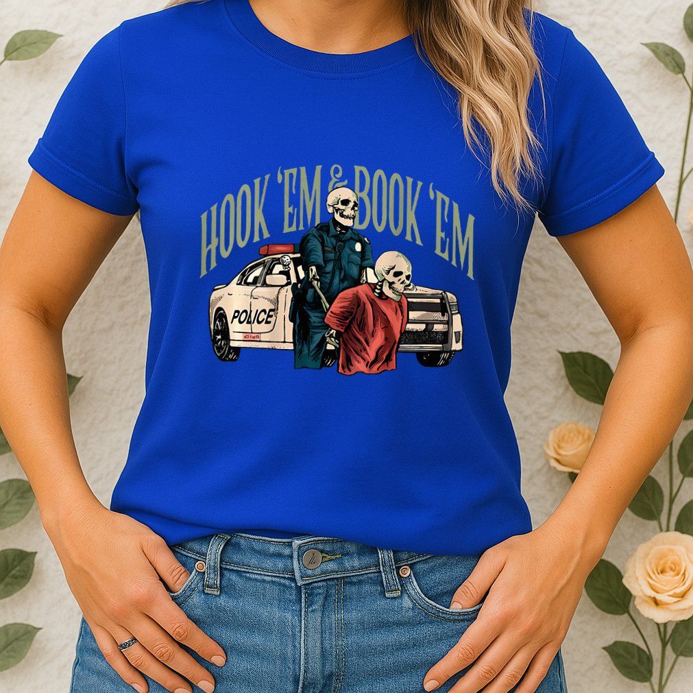 Hook Em And Book Em Womens T-Shirt