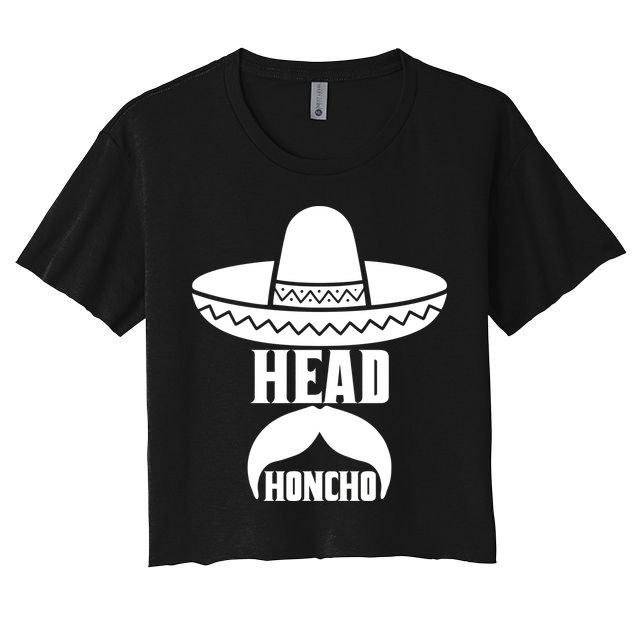 Head Honcho Sombrero Moustache Funny Cinco De Mayo Crop Top
