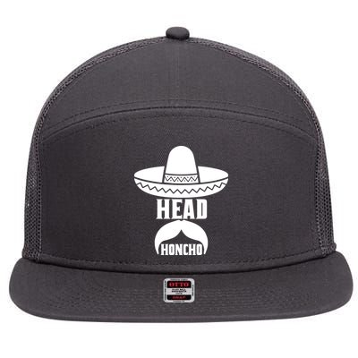 Head Honcho Sombrero Moustache Funny Cinco De Mayo 7 Panel Mesh Trucker Snapback Hat