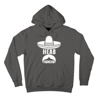 Head Honcho Sombrero Moustache Funny Cinco De Mayo Hoodie