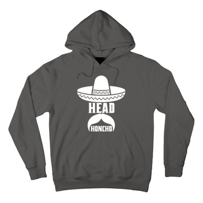 Head Honcho Sombrero Moustache Funny Cinco De Mayo Hoodie