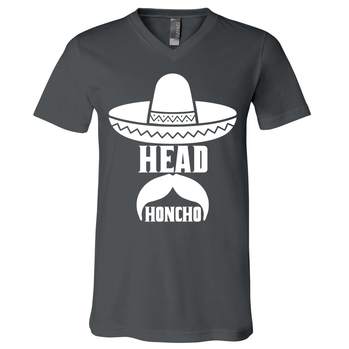 Head Honcho Sombrero Moustache Funny Cinco De Mayo V-Neck T-Shirt