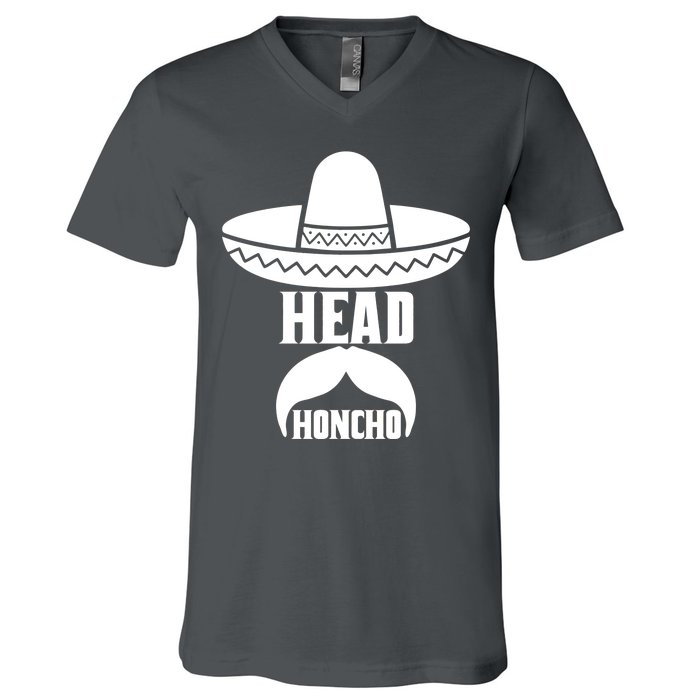 Head Honcho Sombrero Moustache Funny Cinco De Mayo V-Neck T-Shirt