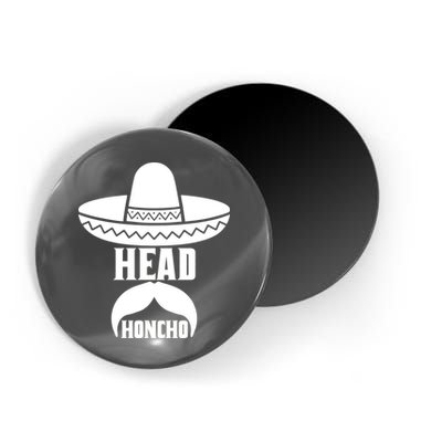 Head Honcho Sombrero Moustache Funny Cinco De Mayo Magnet
