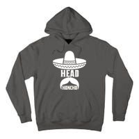 Head Honcho Sombrero Moustache Funny Cinco De Mayo Tall Hoodie