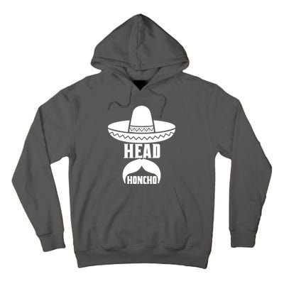 Head Honcho Sombrero Moustache Funny Cinco De Mayo Tall Hoodie