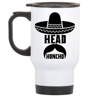 Head Honcho Sombrero Moustache Funny Cinco De Mayo Stainless Steel Travel Mug