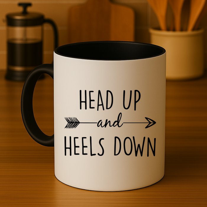 Head Up And Heels Down Mug