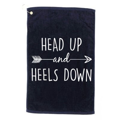 Head Up And Heels Down Golf Towel