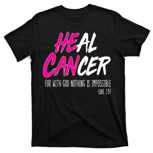 Heal Breast Cancer With God T-Shirt