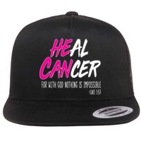 Heal Breast Cancer With God Flat Bill Trucker Hat