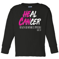 Heal Breast Cancer With God Toddler Long Sleeve Shirt