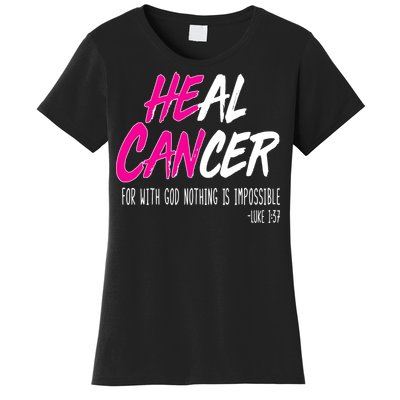 Heal Breast Cancer With God Women's T-Shirt