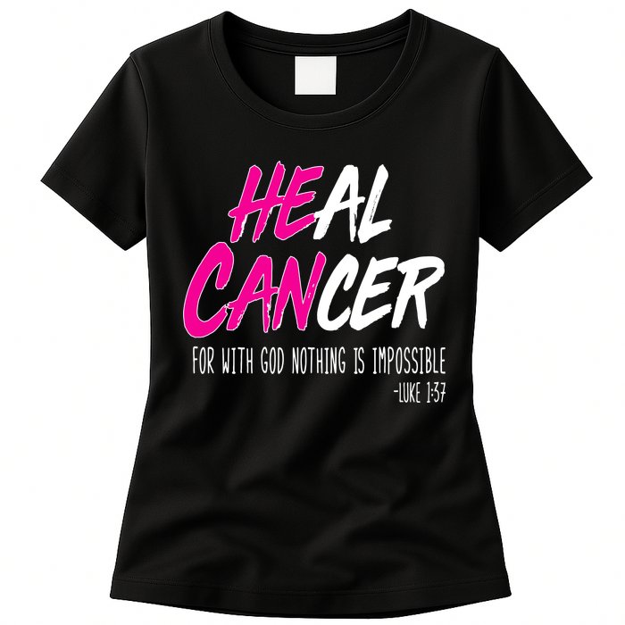 Heal Breast Cancer With God Women's T-Shirt