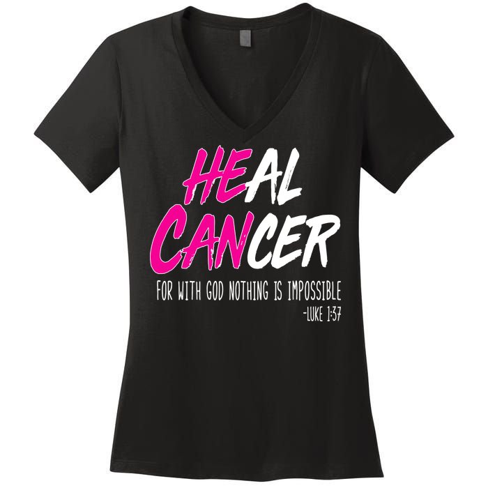 Heal Breast Cancer With God Women's V-Neck T-Shirt