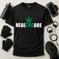 Healthcare Medical Marijuana Weed Performance Shirt