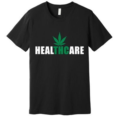 Healthcare Medical Marijuana Weed Premium T-Shirt
