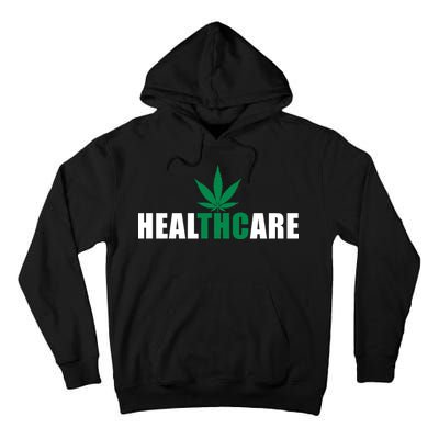 Healthcare Medical Marijuana Weed Tall Hoodie