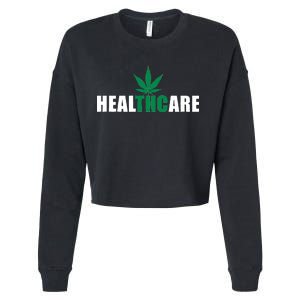 Healthcare Medical Marijuana Weed Cropped Pullover Crew