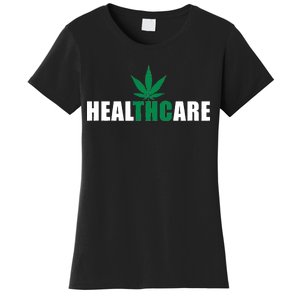 Healthcare Medical Marijuana Weed Women's T-Shirt