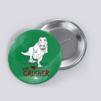 Heart Crusher Valentine's Day Button