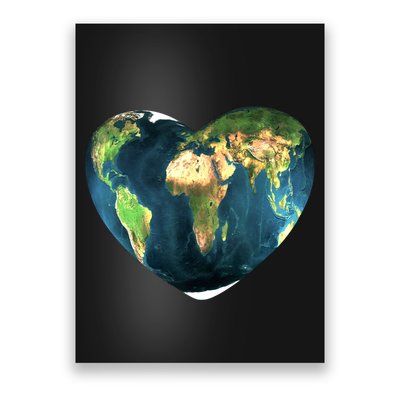 Heart Of The World Love Earth Poster