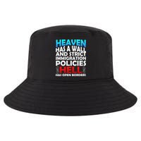 Heaven Has A Wall Hell Has Open Borders Cool Comfort Performance Bucket Hat