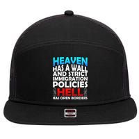 Heaven Has A Wall Hell Has Open Borders 7 Panel Mesh Trucker Snapback Hat