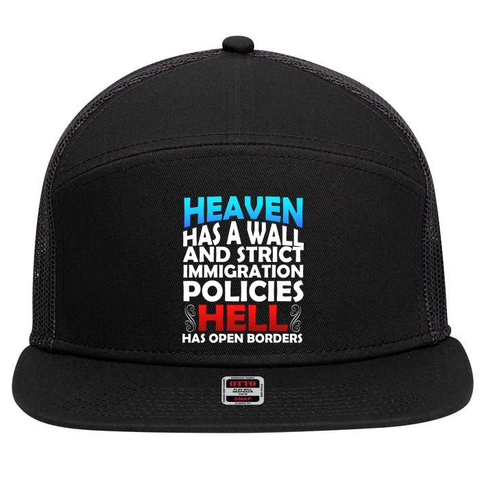 Heaven Has A Wall Hell Has Open Borders 7 Panel Mesh Trucker Snapback Hat