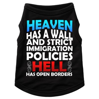 Heaven Has A Wall Hell Has Open Borders Doggie Tank