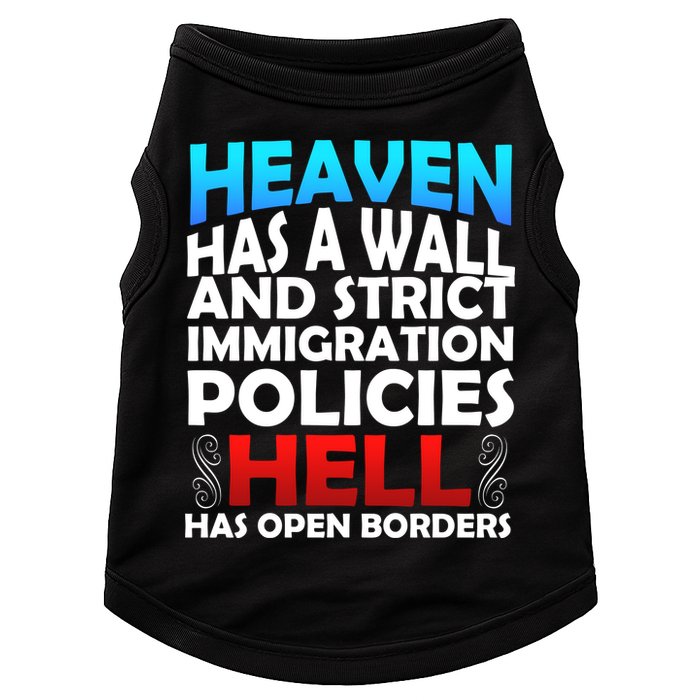 Heaven Has A Wall Hell Has Open Borders Doggie Tank