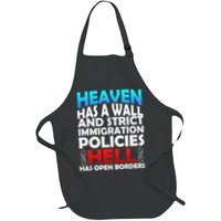Heaven Has A Wall Hell Has Open Borders Apron