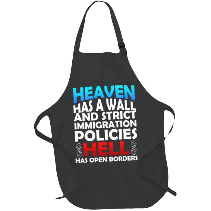 Heaven Has A Wall Hell Has Open Borders Apron