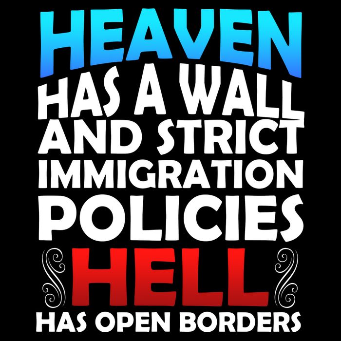 Heaven Has A Wall Hell Has Open Borders Apron