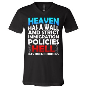 Heaven Has A Wall Hell Has Open Borders V-Neck T-Shirt