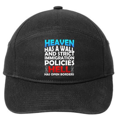 Heaven Has A Wall Hell Has Open Borders 7-Panel Snapback Hat