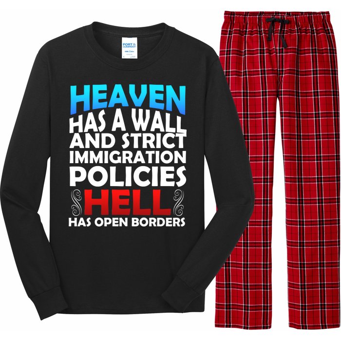 Heaven Has A Wall Hell Has Open Borders Long Sleeve Pajama Set