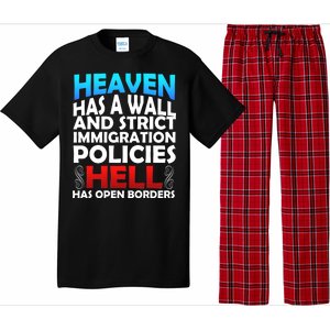 Heaven Has A Wall Hell Has Open Borders Pajama Set