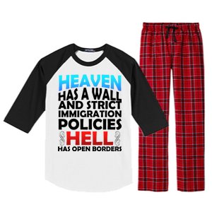 Heaven Has A Wall Hell Has Open Borders Raglan Sleeve Pajama Set