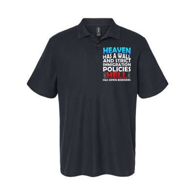 Heaven Has A Wall Hell Has Open Borders Softstyle Adult Sport Polo