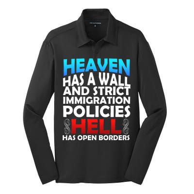 Heaven Has A Wall Hell Has Open Borders Silk Touch Performance Long Sleeve Polo