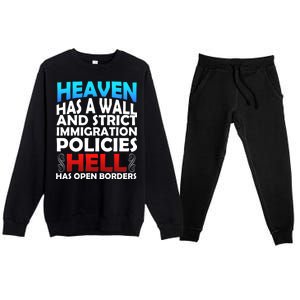 Heaven Has A Wall Hell Has Open Borders Premium Crewneck Sweatsuit Set