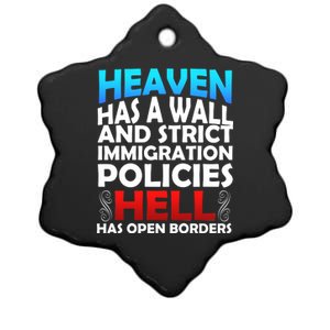 Heaven Has A Wall Hell Has Open Borders Ceramic Star Ornament