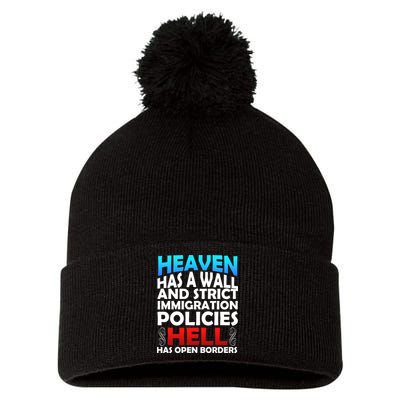 Heaven Has A Wall Hell Has Open Borders Pom Pom 12in Knit Beanie