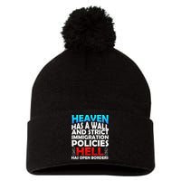 Heaven Has A Wall Hell Has Open Borders Pom Pom 12in Knit Beanie