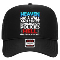 Heaven Has A Wall Hell Has Open Borders Trucker Hat