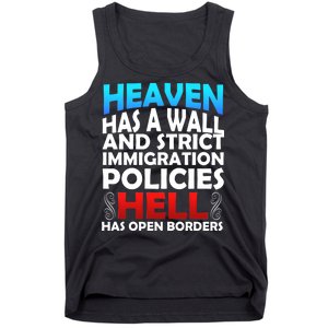 Heaven Has A Wall Hell Has Open Borders Tank Top