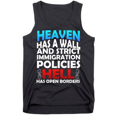 Heaven Has A Wall Hell Has Open Borders Tank Top