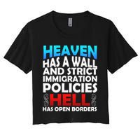 Heaven Has A Wall Hell Has Open Borders Crop Top