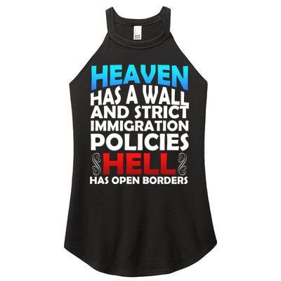 Heaven Has A Wall Hell Has Open Borders Women's Perfect Tri Rocker Tank